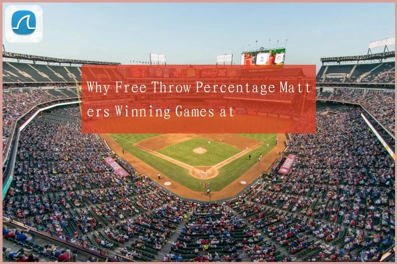 Why Free Throw Percentage Matters Winning Games at